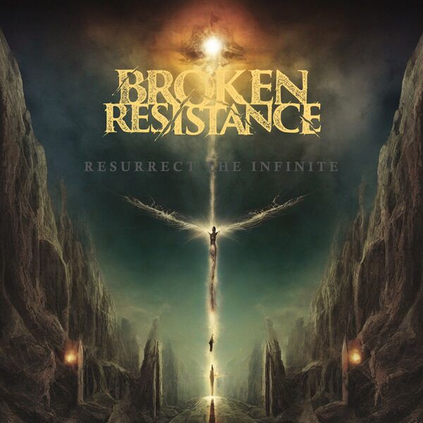 Broken Resistance - Resurrect The Infinite [single] (2024)