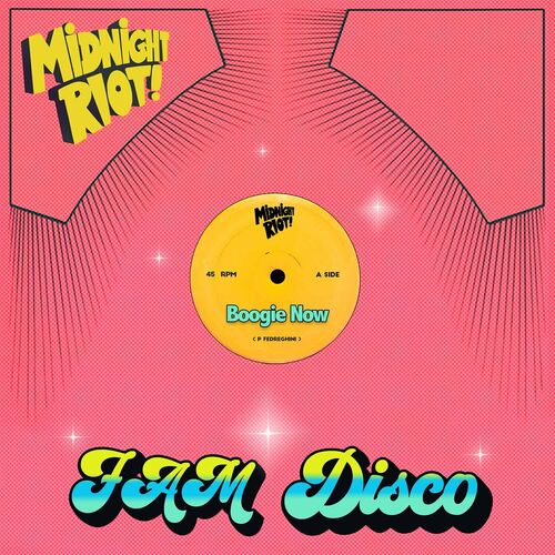  FAM Disco - Boogie Now (2023) 