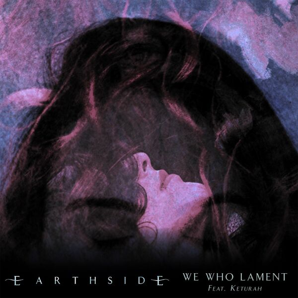 Earthside - We Who Lament [single] (2022)