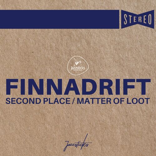  Finnadrift - Second Place / Matter Of Loot (2024) 