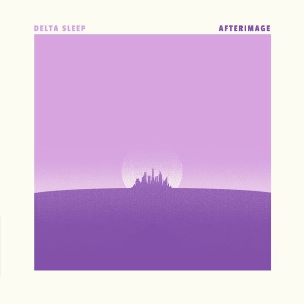 Delta Sleep - Afterimage [single] (2022)