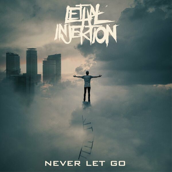 Lethal Injektion - Never Let Go [single] (2023)