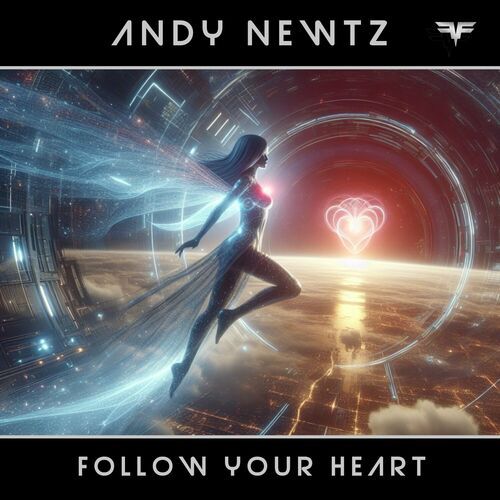  Andy Newtz - Follow Your Heart (2024)  500x500-000000-80-0-0