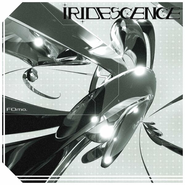iridescence. - Fomo [single] (2024)