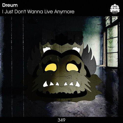  Dreum - I Just Don't Wanna Live Anymore (2024) 