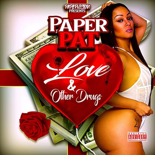  Paper Pat - Love & Other Drugs (2023) 