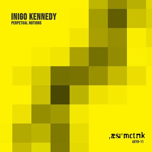 Inigo Kennedy - Perpetual Notions (2023) 