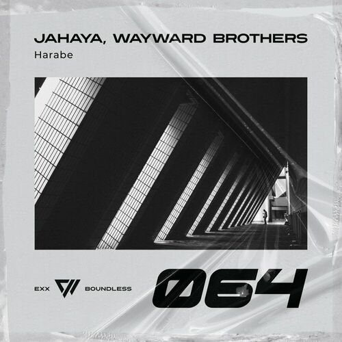  JAHAYA & Wayward Brothers - Harabe (2023) 
