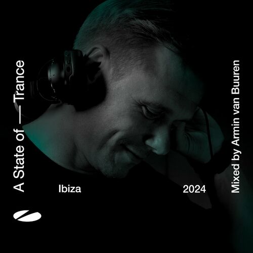 A State of Trance, Ibiza 2024 (Mixed by Armin van 