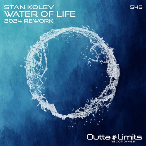  Stan Kolev - Water Of Life (2024 Rework) (2024) 