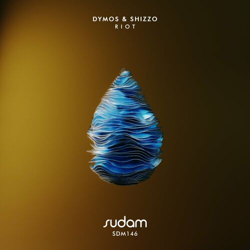  Dymos & Shizzo - Riot (2024) 