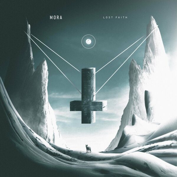 MORA - Lost Faith [EP] (2022)