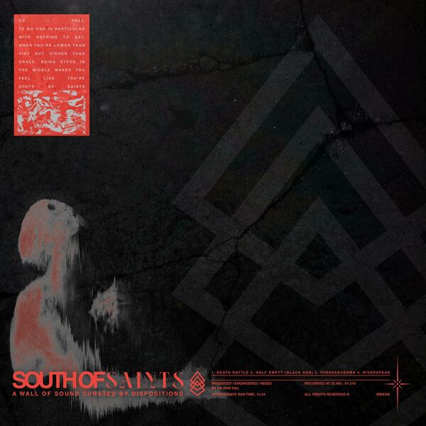 Dispositions - South of Saints [EP] (2023)