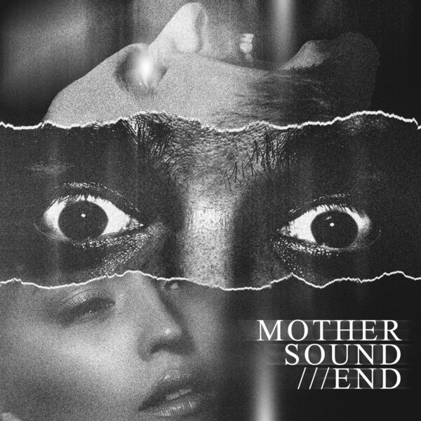 Mothersound - End [EP] (2021)