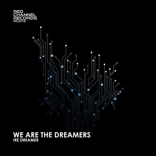  Ire Dreamer - We Are The Dreamers (2023) 