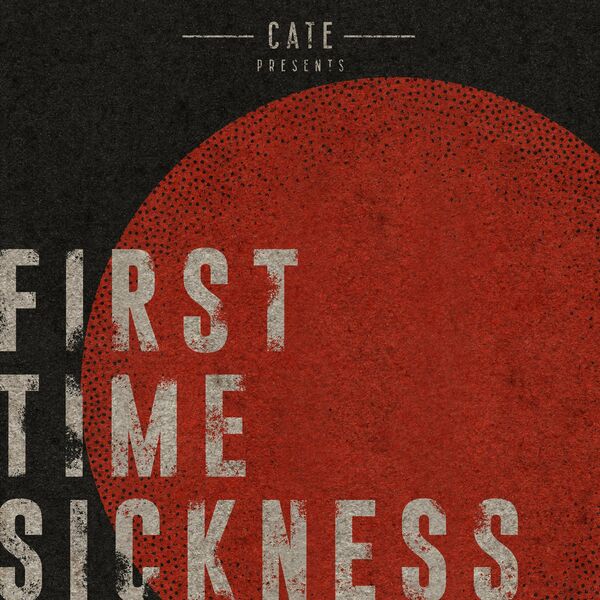 Cate - First Time Sickness [Single] (2022)