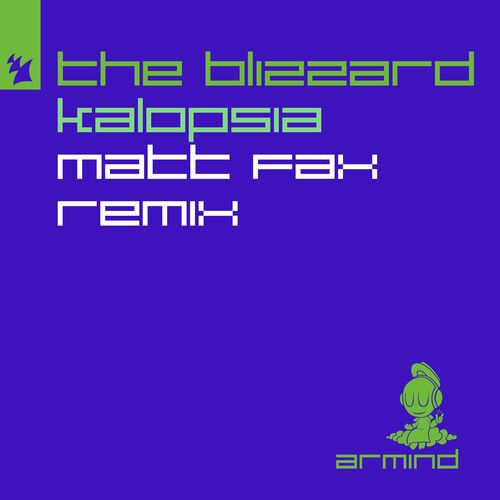  The Blizzard - Kalopsia (Matt Fax Remix) (2023) 