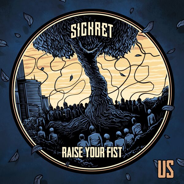 Sickret - Raise Your Fist [Single] (2022)