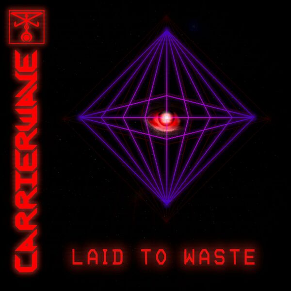 CarrierWave - Laid To Waste [single] (2023)