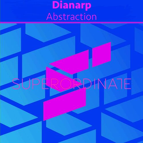  Dianarp - Abstraction (2023) 