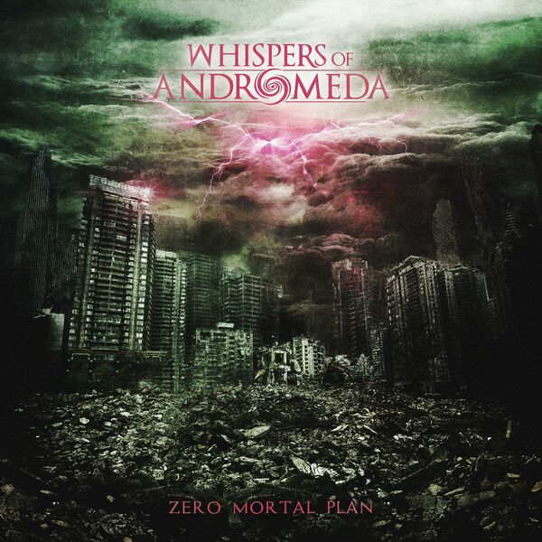 Whispers of Andromeda - Zero Mortal Plan [single] (2024)