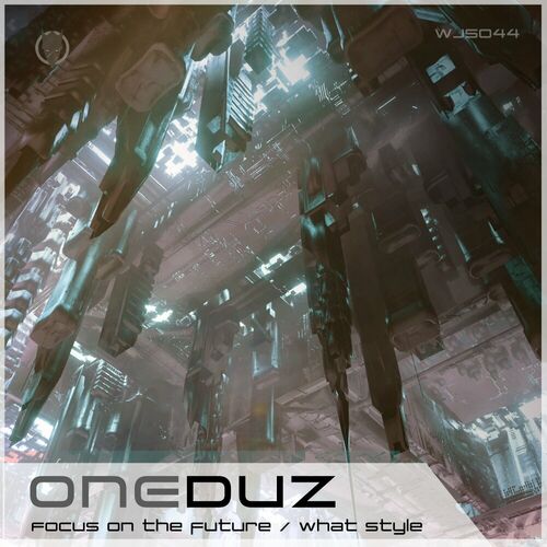  Oneduz - Focus on the Future/What Style (2023) 