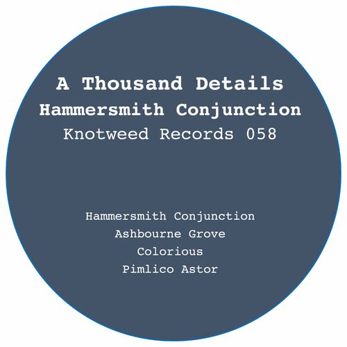 VA - A Thousand Details - Hammersmith Conjunction (2024) (MP3) 500x500-000000-80-0-0