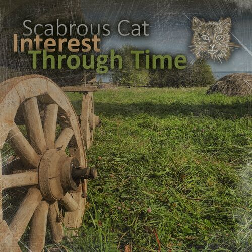  Scabrous Cat - Interest Through Time (2023) 