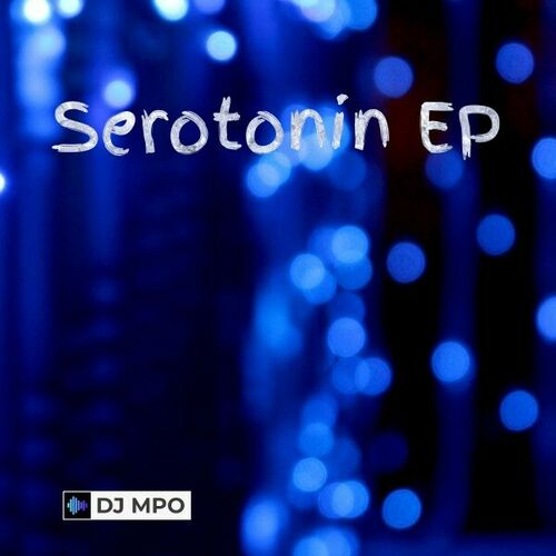  DJ MPO - Serotonin (2024) 