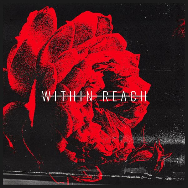 Within Reach - Plead [single] (2023)
