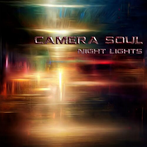 Camera Soul - Night Lights (2024)