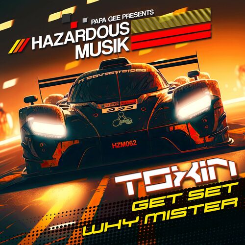  Toxin - Get Set/Why Mister (2023) 