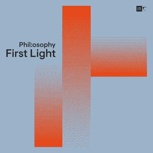  Phil:osophy - First Light (2023) 