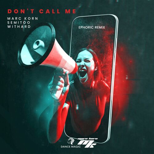  Withard - Don't Call Me (Ephoric Remix) (2024) 