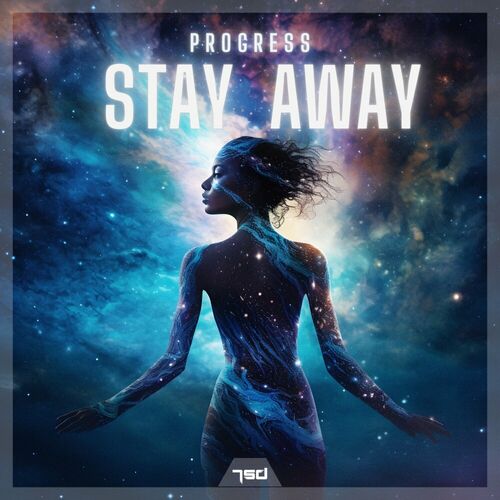  Progress - Stay Away (2023) 