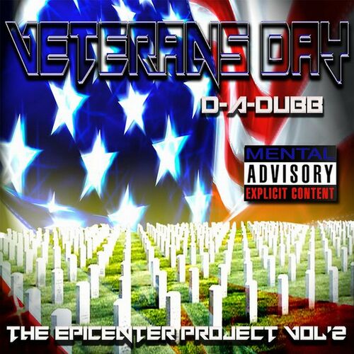  D-A-Dubb - The Epicenter Project, Vol. 2: Veterans Day (2023) 