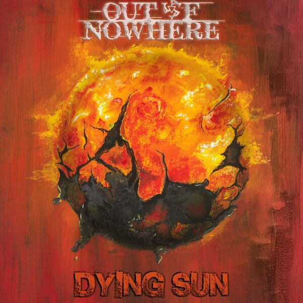 Out Of Nowhere - Dying Sun [single] (2022)
