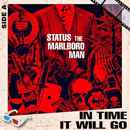  Status The Marlboro Man - In Time It Will Go: Side A (2023) 
