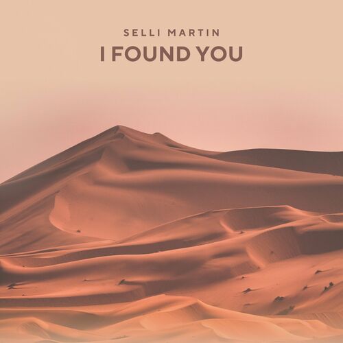  Selli Martin - I Found You (2023) 