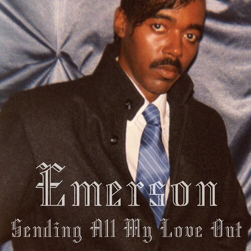  Emerson - Sending All My Love Out (2023) 