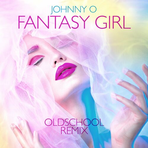  Johnny O. - Fantasy Girl (Oldschool Remix) (2023) 