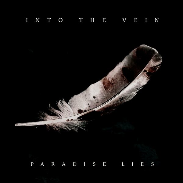 Into The Vein - Paradise Lies [EP] (2023)