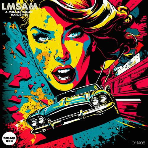  LMSam - A Miracle Called Hardstyle (2024) 