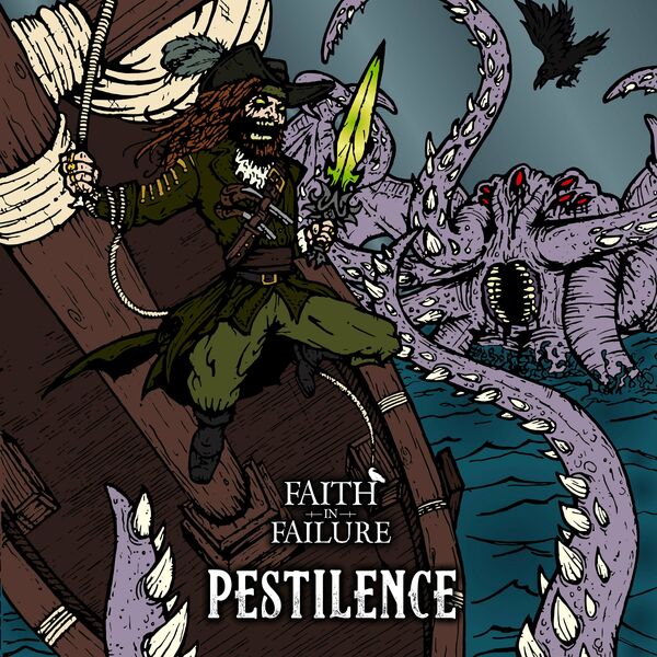 Faith in Failure - Pestilence [single] (2022)