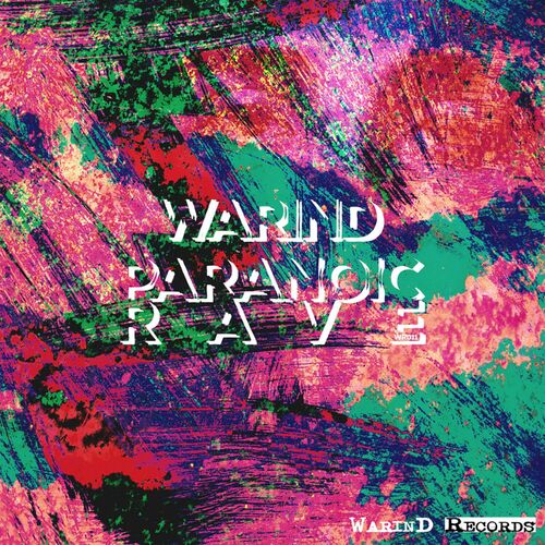  WarinD - Paranoic Rave (2024) 