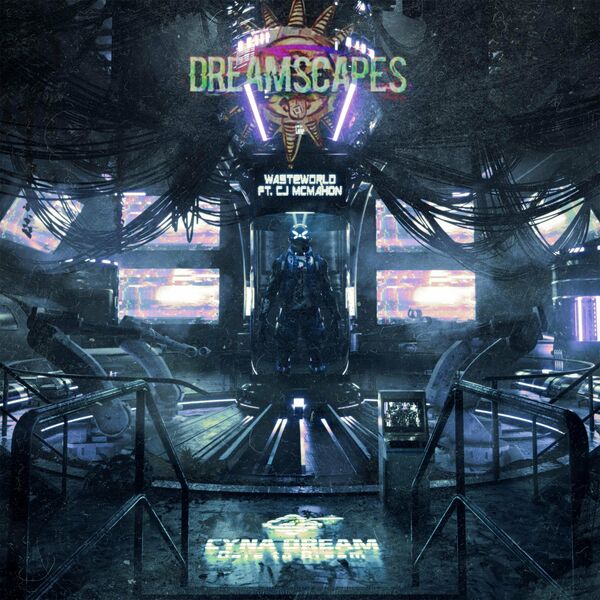 Dreamscapes AU - Wasteworld [single] (2022)
