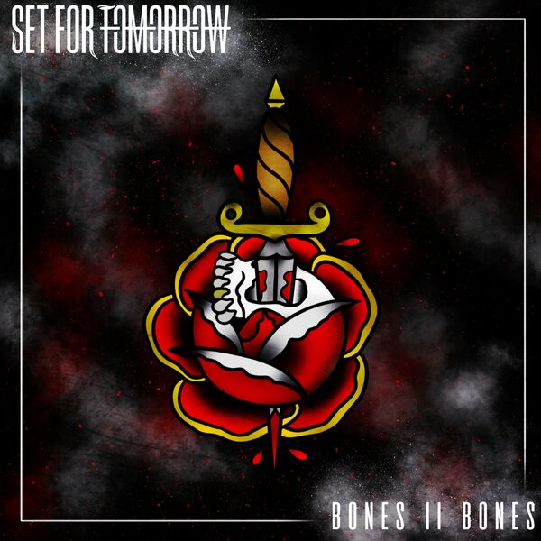 Set for Tomorrow - Bones II Bones [single] (2021)