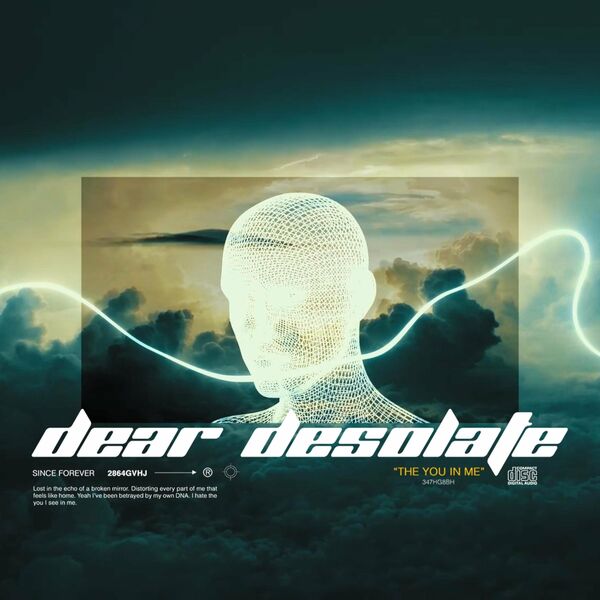 Dear Desolate - The You in Me [single] (2021)
