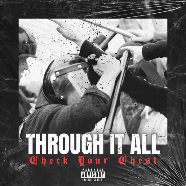 Through It All - Check Your Chest [single] (2023)