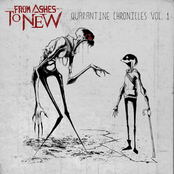 From Ashes to New - Quarantine Chronicles Vol. 1 [EP] (2021)